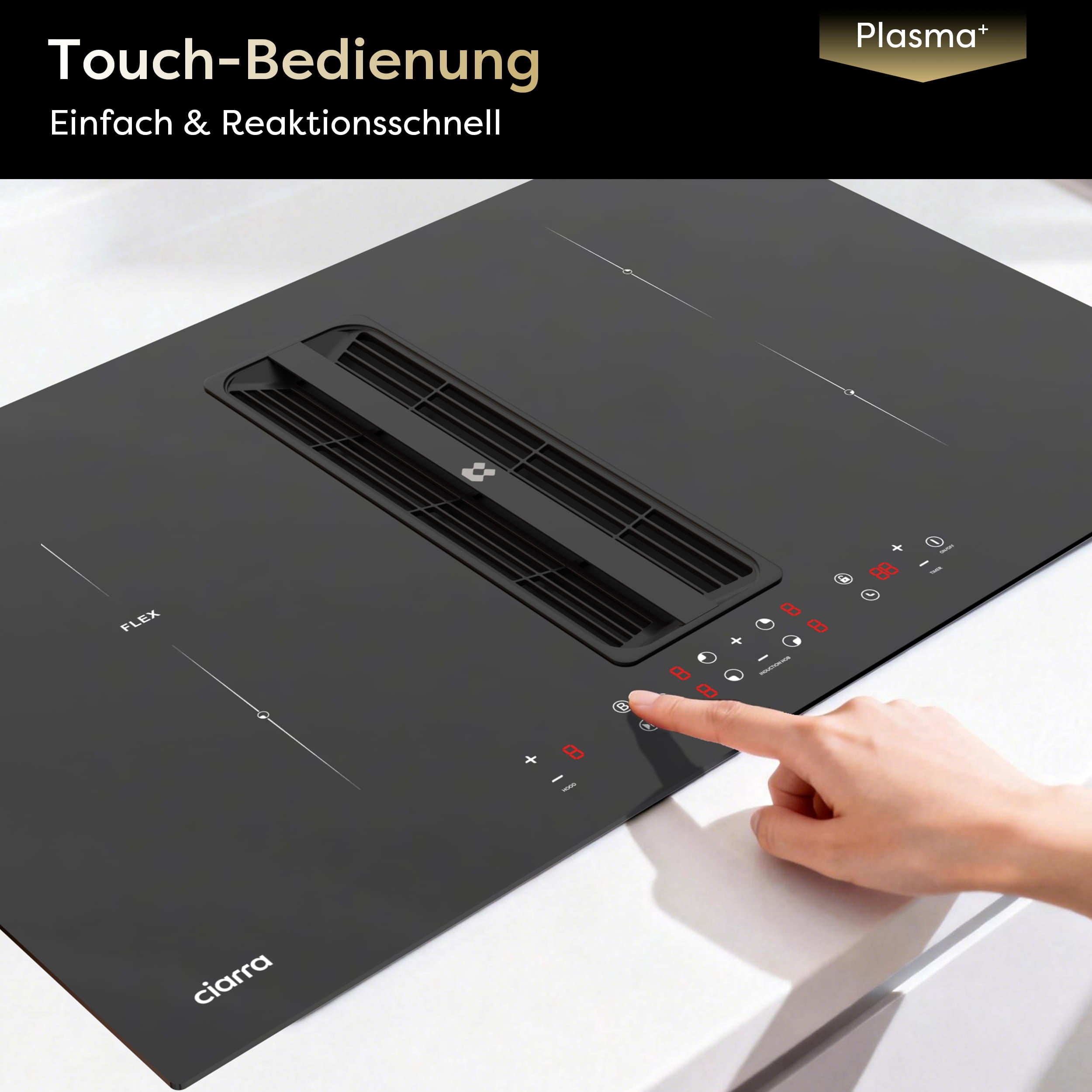 Ciarra ONE Induktions-Abzugskochfeld Ultra 830 mm mit integriertem Plasma⁺-System und Boost und Flexzone CBBEH834BBF-OW